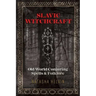 Slavic Witchcraft: Old World Conjuring Spells and Folklore