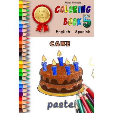 Play & Learn Coloring Book 5: English - Spanish