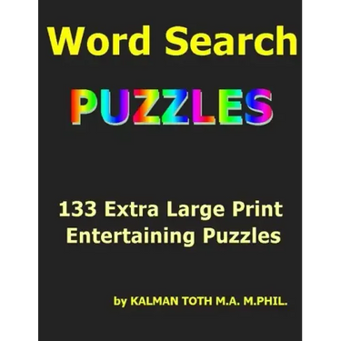 Word Seach Puzzles: 133 Extra Large Print Entertaining Puzzles