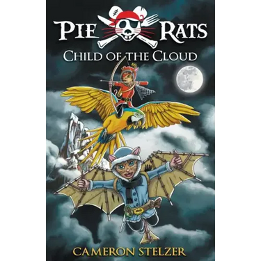 Child of the Cloud: Pie Rats Book 5