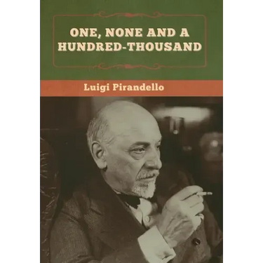 One, None and a Hundred-thousand
