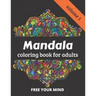Mandala coloring book for adults: 50 amazing Mandala patterns for relaxation and meditation - volume 1 - 8.5 x 11 inches