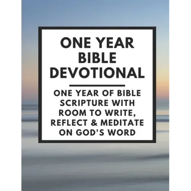 One Year Bible Devotional: One Year of Bible Scripture wtih room to Write, Reflect & Meditate on God's Word