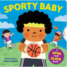 Sporty Baby: A Spin-And-Slide Book