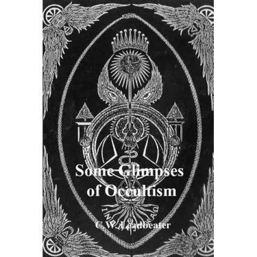 Some Glimpses of Occultism