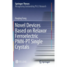 Novel Devices Based on Relaxor Ferroelectric Pmn-PT Single Crystals