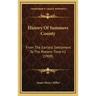 History Of Summers County: From The Earliest Settlement To The Present Time V2 (1908)
