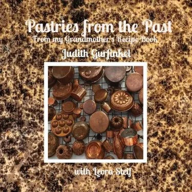 Pastries from the Past: From my Grandmother's Recipe Book