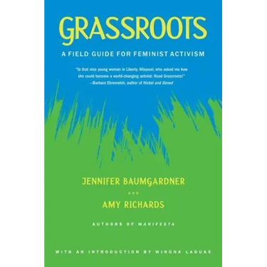Grassroots: A Field Guide for Feminist Activism