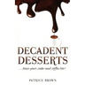 Decadent Desserts: ...have your cake and coffee too!