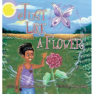 Just Like a Flower