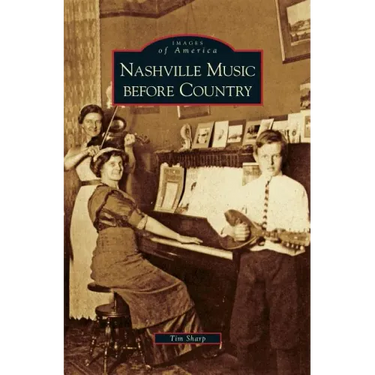 Nashville Music Before Country