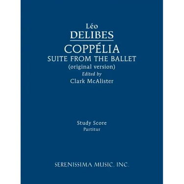 Coppélia Ballet Suite: Study score