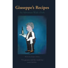 Giuseppe's Recipes: An Adventure with a Fork