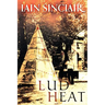 Lud Heat: A Book of the Dead Hamlets