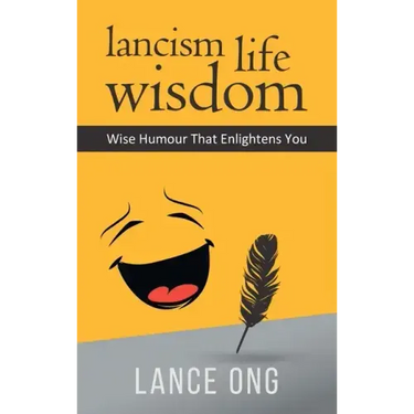 Lancism Life Wisdom: Wise Humour That Enlightens You