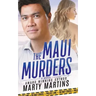 The Maui Murders: Death and Romance on the Valley Isle