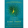 Spiritual Formation for the Global Church: A Multi-Denominational, Multi-Ethnic Approach