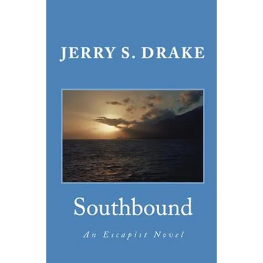 Southbound: An Escapist Novel