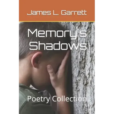 Memory's Shadows: Poetry Collection
