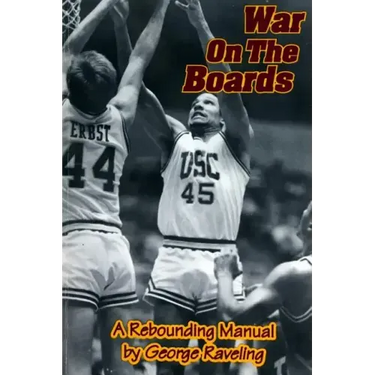 War On The Boards: A Rebounding Manual