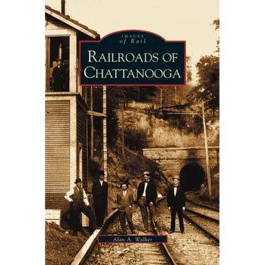 Railroads of Chattanooga