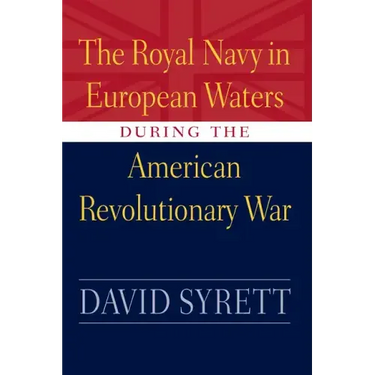 Royal Navy in European Waters During the American Revolutionary War