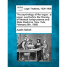The Psychology of the Rogue: A Paper Read Before the Society of Medical Jurisprudence and State Medicine, New York, February 9th, 1888.