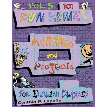 101 Fun Games, Activities, and Projects for English Classes, vol. 5: Showing It Off