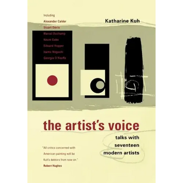 The Artist's Voice: Talks with Seventeen Modern Artists