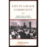 Life in a Black Community: Striving for Equal Citizenship in Annapolis, Maryland, 1902-1952