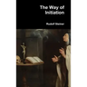 The Way of Initiation