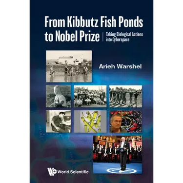 From Kibbutz Fishponds to the Nobel Prize: Taking Molecular Functions Into Cyberspace