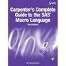 Carpenter's Complete Guide to the SAS Macro Language, Third Edition