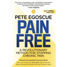 Pain Free (Revised and Updated Second Edition): A Revolutionary Method for Stopping Chronic Pain