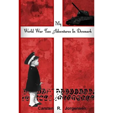 My World War Two Adventures In Denmark