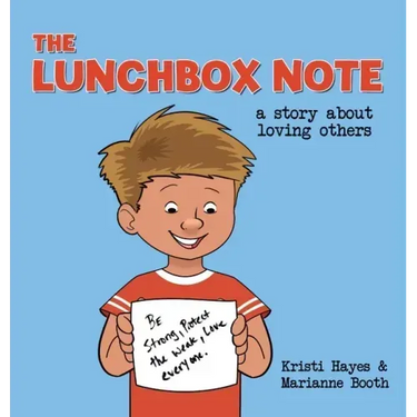 The Lunchbox Note: A Story About Loving Others