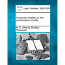A concise treatise on the construction of wills.
