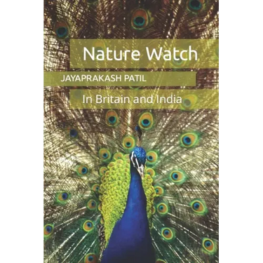 Nature Watch: In Britain and India