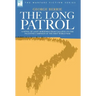 The Long Patrol - A novel of Light Horse men from Gallipoli to the Palestine campaign of the First World War