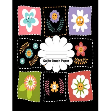 Quilts Graph Paper: Patchwork Quilts and Projects / Square, Hexagon and Triangle Quilts for Beginners