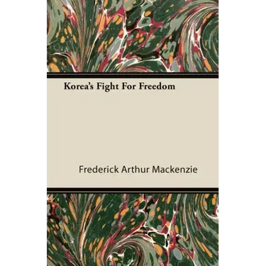 Korea's Fight For Freedom