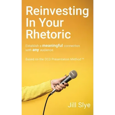 Reinvesting in Your Rhetoric