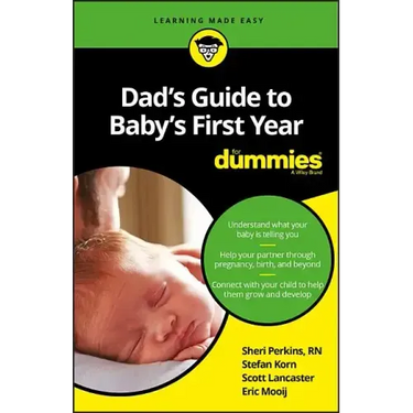 Dad's Guide to Baby's First Year for Dummies