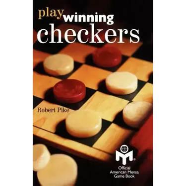 Play Winning Checkers: Official Mensa Game Book (w/registered Icon/trademark as shown on the front cover)