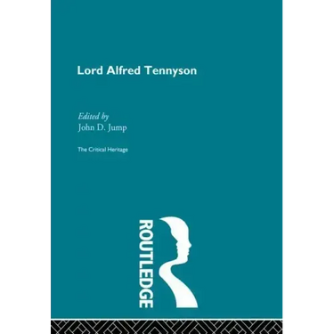 Lord Alfred Tennyson: The Critical Heritage
