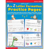 A to Z Letter Formation Practice Pages: Grades Pre K-1