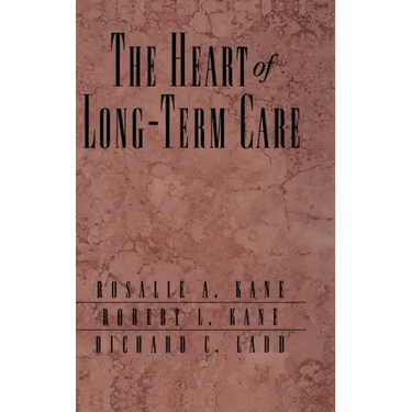 The Heart of Long-Term Care