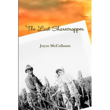 The Last Sharecropper