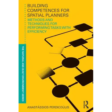 Building Competences for Spatial Planners: Methods and Techniques for Performing Tasks with Efficiency